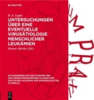 B. A. Lapin, Werner Hartke - Untersuchungen über eine eventuelle Virusätiologie menschlicher Leukämien