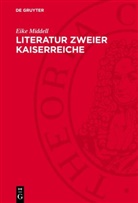 Eike Middell - Literatur zweier Kaiserreiche