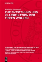 Karlheinz Bernhardt - Zur Entstehung und Klassifikation der tiefen Wolken