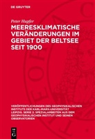 Peter Hupfer - Meeresklimatische Veränderungen im Gebiet der Beltsee seit 1900