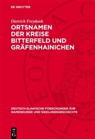 Dietrich Freydank - Ortsnamen der Kreise Bitterfeld und Gräfenhainichen