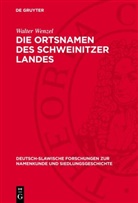 Walter Wenzel - Die Ortsnamen des Schweinitzer Landes