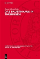 Oskar Schmolitzky - Das Bauernhaus in Thüringen
