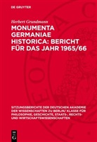 Herbert Grundmann - Monumenta Germaniae Historica: Bericht für das Jahr 1965/66