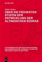 Walter Ruben - Über die frühesten Stufen der Entwicklung der altindischen Sudras