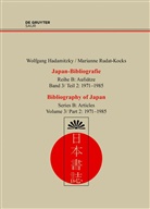 Wolfgang Hadamitzky, Marianne Rudat-Kocks - Wolfgang Hadamitzky; Marianne Rudat-Kocks: Japan-Bibliografie. Aufsätze - Reihe B. Band 3/2: 1971-1985