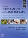 Aviva L. Wolff, Christine M. Wietlisbach - Cooper's Fundamentals of Hand Therapy