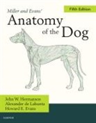 Alexander de Lahunta, Alexander de Lahunta, John W. Hermanson, John W. Hermanson - Miller and Evans' Anatomy of the Dog