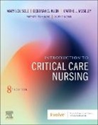 Klein Deborah Goldenberg, Moseley Marthe J., Sole Mary Lou - Introduction to Critical Care Nursing