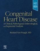 Richard Van Praagh - Congenital Heart Disease