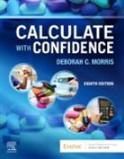 Deborah C. Morris - Calculate with Confidence