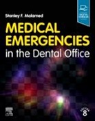 Stanley F. Malamed - Medical Emergencies in the Dental Office