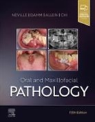 Allen Carl M., Chi Angela C., Damm Douglas D., Neville Brad W. - Oral and Maxillofacial Pathology