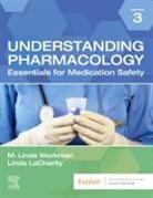 LaCharity Linda A., Workman M. Linda - Understanding Pharmacology