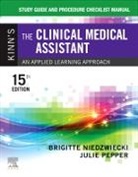 Niedzwiecki Brigitte, Pepper Julie - Study Guide and Procedure Checklist Manual for Kinn's The Clinical Medical Assistant