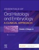 Daniel J. Chiego Jr. - Essentials of Oral Histology and Embryology