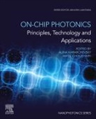 Alina (EDT)/ Choudhary Karabchevsky, Amol Choudhary, Alina Karabchevsky - On-chip Photonics