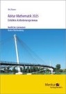 Roland Ott, Stefan Rosner - Abitur Mathematik 2025