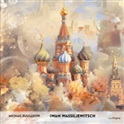 Michail Bulgakow, EasyOriginal Verlag, EasyOriginal Verlag - Iwan Wassiljewitsch - Russisch-Hörverstehen meistern, 1 Audio-CD (Audio book)