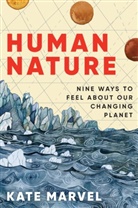 Kate Marvel - Human Nature