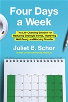 Juliet Schor - Four Days a Week