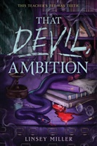 Linsey Miller - That Devil, Ambition
