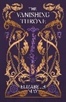 Elizabeth May, May Elizabeth - The Vanishing Throne