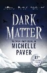 Michelle Paver, Paver Michelle - Dark Matter