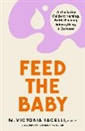 M Victoria Facelli IBCLC, M. Victoria Facelli IBCLC - Feed the Baby
