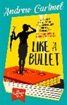Andrew Sleuth, Andrew Cartmel, Cartmel Andrew, Andrew Sleuth - Paperback Sleuth - Like a Bullet