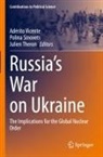 Polina Sinovets, Julien Theron, Adérito Vicente - Russia's War on Ukraine