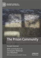 Donald Clemmer, S Wakefield, Sara Wakefield, Christopher Wildeman, Wakefield, Sara Wakefield... - The Prison Community