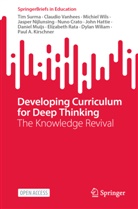 Nuno Crato, John Hattie, Paul A. Kirschner, Daniel Muijs, Jasper Nijlunsing, Elizabeth Rata... - Developing Curriculum for Deep Thinking