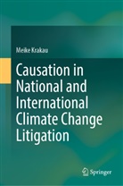 Meike Krakau - Causation in National and International Climate Change Litigation