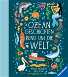 Angela Mc Allister, Sally Agar - Ozeangeschichten rund um die Welt