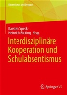 Ricking, Heinrich Ricking, Karsten Speck - Interdisziplinäre Kooperation und Schulabsentismus
