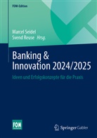 Reuse, Svend Reuse, Marcel Seidel - Banking & Innovation 2024/2025