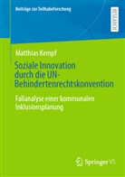 Matthias Kempf - Soziale Innovation durch die UN-Behindertenrechtskonvention