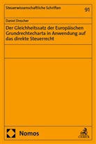 Daniel Drescher - Der Gleichheitssatz der Europäischen Grundrechtecharta in Anwendung auf das direkte Steuerrecht