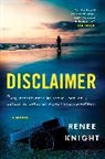 Renee Knight, Renée Knight - Disclaimer