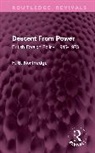 F. S. Northedge - Descent From Power