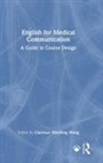 Clarence Wenfeng Wang, Clarence Wenfeng Wang - English for Medical Communication