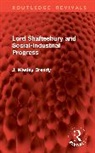 J. Wesley Bready - Lord Shaftesbury and Social-Industrial Progress