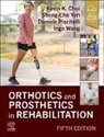 Kevin K Chui, Daniele Piscitelli, Inga Wang, Sheng-Che Yen - Orthotics and Prosthetics in Rehabilitation