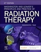 Megan Trad, Washington Charles M. - Washington and Leaver's Principles and Practice of Radiation Therapy