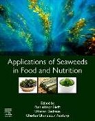 Charles Oluwaseun Adetunji, Daniel Ingo Hefft - Applications of Seaweeds in Food and Nutrition