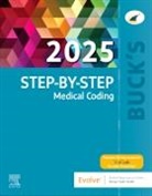 Elsevier, Elsevier Inc, Jackie Koesterman - Buck's Step-by-Step Medical Coding, 2025 Edition