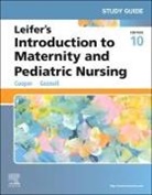 Kim Cooper, Gosnell Kelly - Study Guide for Leifer's Introduction to Maternity and Pediatric Nursing