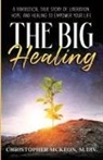 Christopher Mckeon - The Big Healing