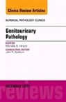 Michelle S. Hirsch, Hirsch Michelle S. - Genitourinary Pathology, An Issue of Surgical Pathology Clinics